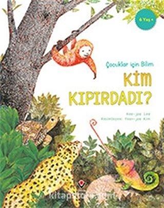 Çocuklar İçin Bilim - Kim Kıpırdadı?