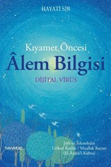 Kıyamet Öncesi Alem Bilgisi