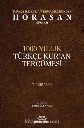 Türkçe İlk Kuran Tercümelerinden Horasan Nüshası