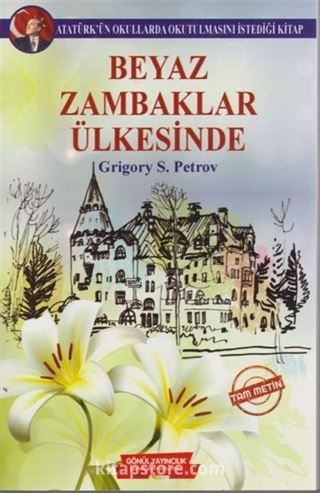 Beyaz Zambaklar Ülkesinde