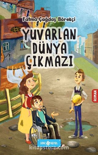 Yuvarlan Dünya Çıkmazı