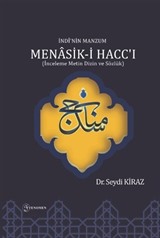 İndi'nin Manzum Menasik-i Hacc'ı (İnceleme Metin Dizin ve Sözlük)