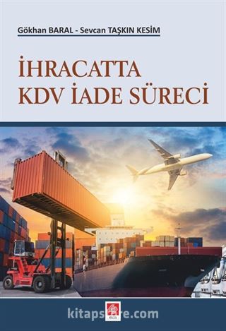 İhracatta KDV İade Süreci