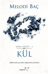 Kül / Anka Serisi 3