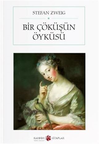 Bir Çöküşün Öyküsü