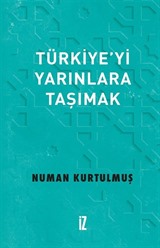 Türkiye'yi Yarınlara Taşımak