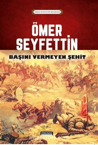 Başını Vermeyen Şehit