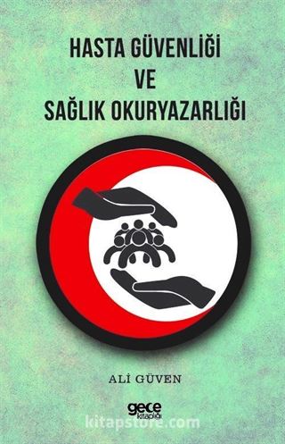 Hasta Güvenliği ve Sağlık Okuryazarlığı