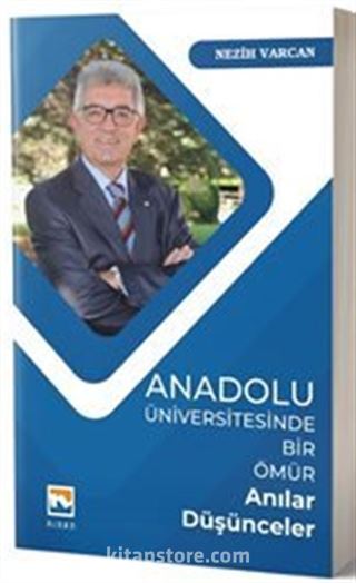 Anadolu Üniversitesinde Bir Ömür