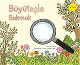 Çocuklar İçin Bilim - Büyüteçle Bakmak