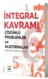 İntegral Kavramı Çözümlü Problemler ve Alıştırmalar