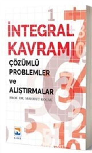 İntegral Kavramı Çözümlü Problemler ve Alıştırmalar