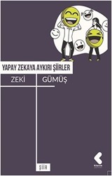 Yapay Zekaya Aykırı Şiirler