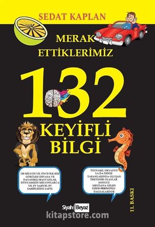 Merak Ettiklerimiz 132 Keyifli Bilgi