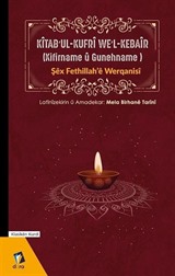 Kitab'ul-Kufri We'l-Kebair (Kifirname u Gunehname)