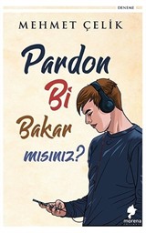 Pardon Bi Bakar Mısınız?