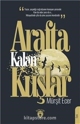 Arafta Kalan Kuşlar