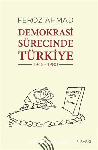 Demokrasi Sürecinde Türkiye (1945 1980) (Ciltli)