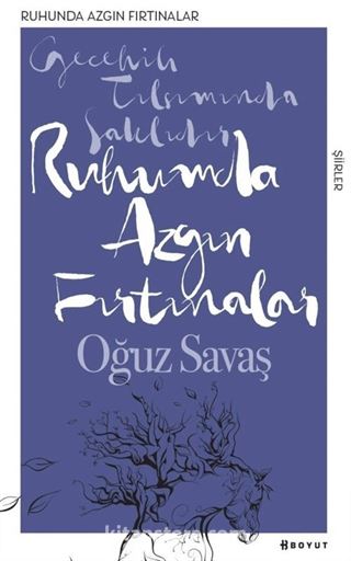 Ruhumda Azgın Fırtınalar