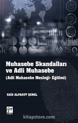 Muhasebe Skandalları ve Adli Muhasebe