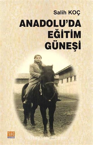 Anadolu'da Eğitim Güneşi