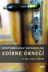 Konutlarda Ahşap Kapı Kanatları; Edirne Örneği