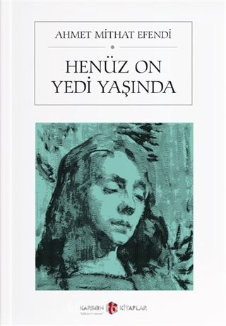 Henüz On Yedi Yaşında