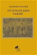 Tütüncülerin Tarihi