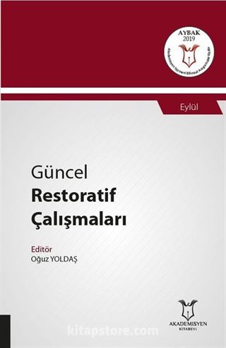 Güncel Restoratif Çalışmaları