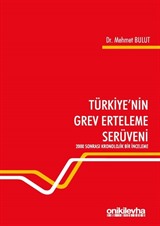 Türkiye'nin Grev Erteleme Serüveni