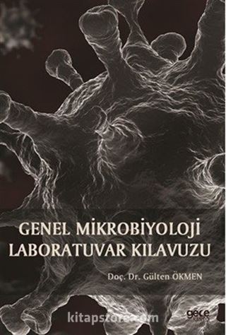 Genel Mikrobiyoloji Laboratuvar Kılavuzu