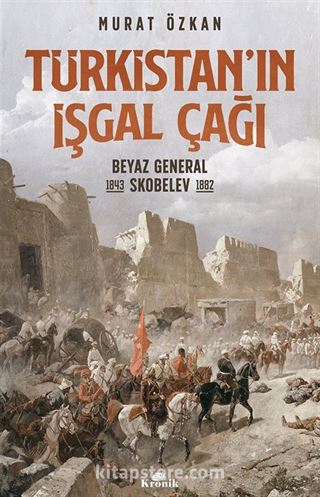 Türkistan'ın İşgal Çağı