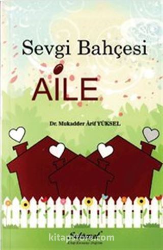 Sevgi Bahçesi Aile