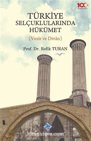 Türkiye Selçuklularında Hükümet (Vezir ve Divan)