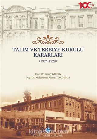 Talim ve Terbiye Kurulu Kararları (1925-1928)