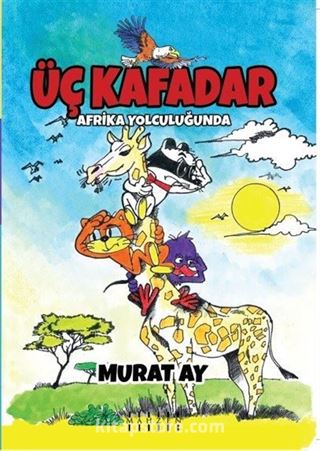 Üç Kafadar / Afrika Yolculuğunda