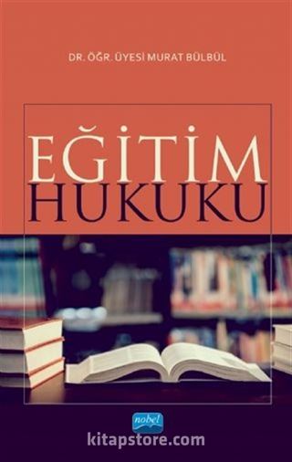 Eğitim Hukuku (Dr. Öğr. Üyesi Murat Bülbül)