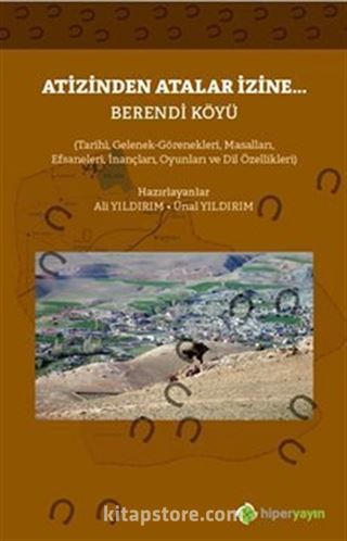 Atizinden Atalar İzine Berendi Köyü