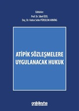 Atipik Sözleşmelere Uygulanacak Hukuk