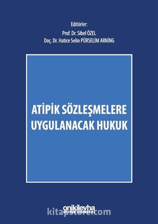 Atipik Sözleşmelere Uygulanacak Hukuk