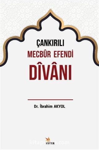 Çankırılı Mecbur Efendi Divanı