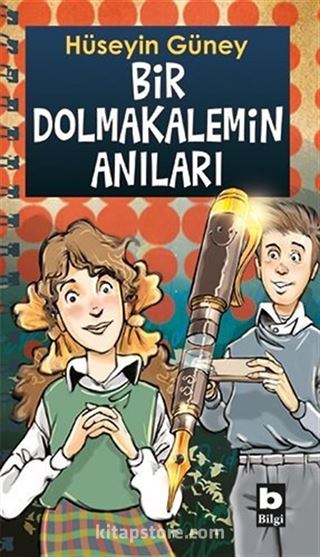 Bir Dolmakalemin Anıları