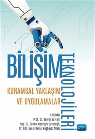 Bilim Teknolojileri: Kuramsal Yaklaşım ve Uygulamalar