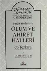 Bütün Yönleriyle Ölüm ve Ahiret Halleri (Ciltli)