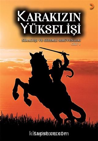 Karakızın Yükselişi (Cilt 1-2)