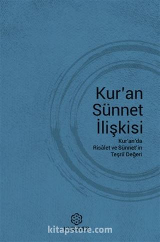 Kur'an Sünnet İlişkisi