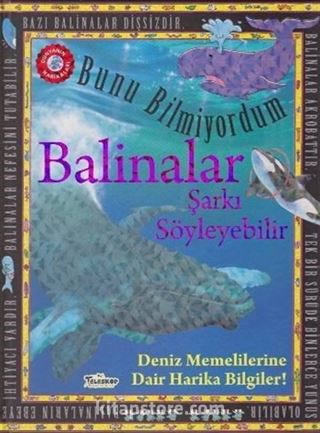 Bunu Bilmiyordum / Balinalar Şarkı Söyleyebilir (Ciltli)