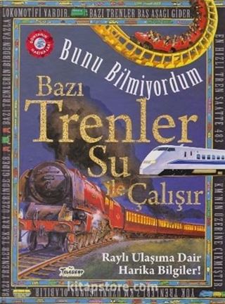 Bunu Bilmiyordum / Bazı Trenler Su İle Çalışır (Ciltli)