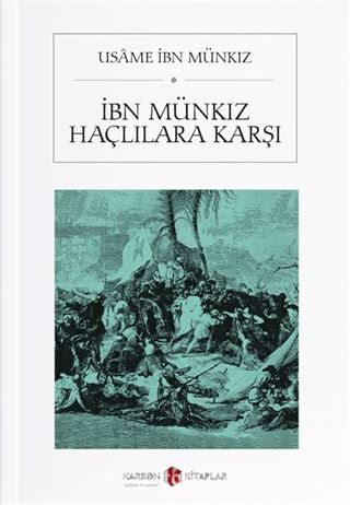 İbn Münkız Haçlılara Karşı