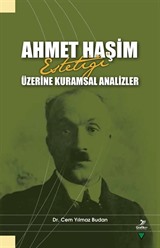 Ahmet Haşim Estetiği Üzerine Kuramsal Analizler